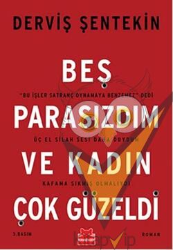 Beş Parasızdım ve Kadın Çok Güzeldi