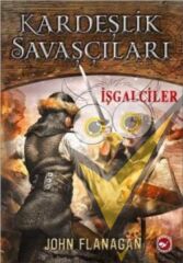 Kardeşlik Savaşçıları 2 - İşgalciler