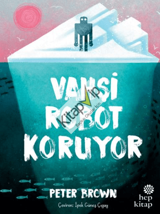 Vahşi Robot Koruyor (Ciltli)