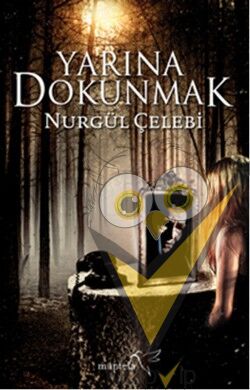 Yarına Dokunmak