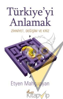 Türkiye’yi Anlamak