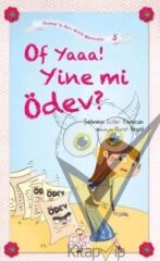 Of Yaaa! Yine mi Ödev?