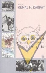 Osmanlı’dan Günümüze Ortadoğu’da Millet, Milliyet, Milliyetçilik