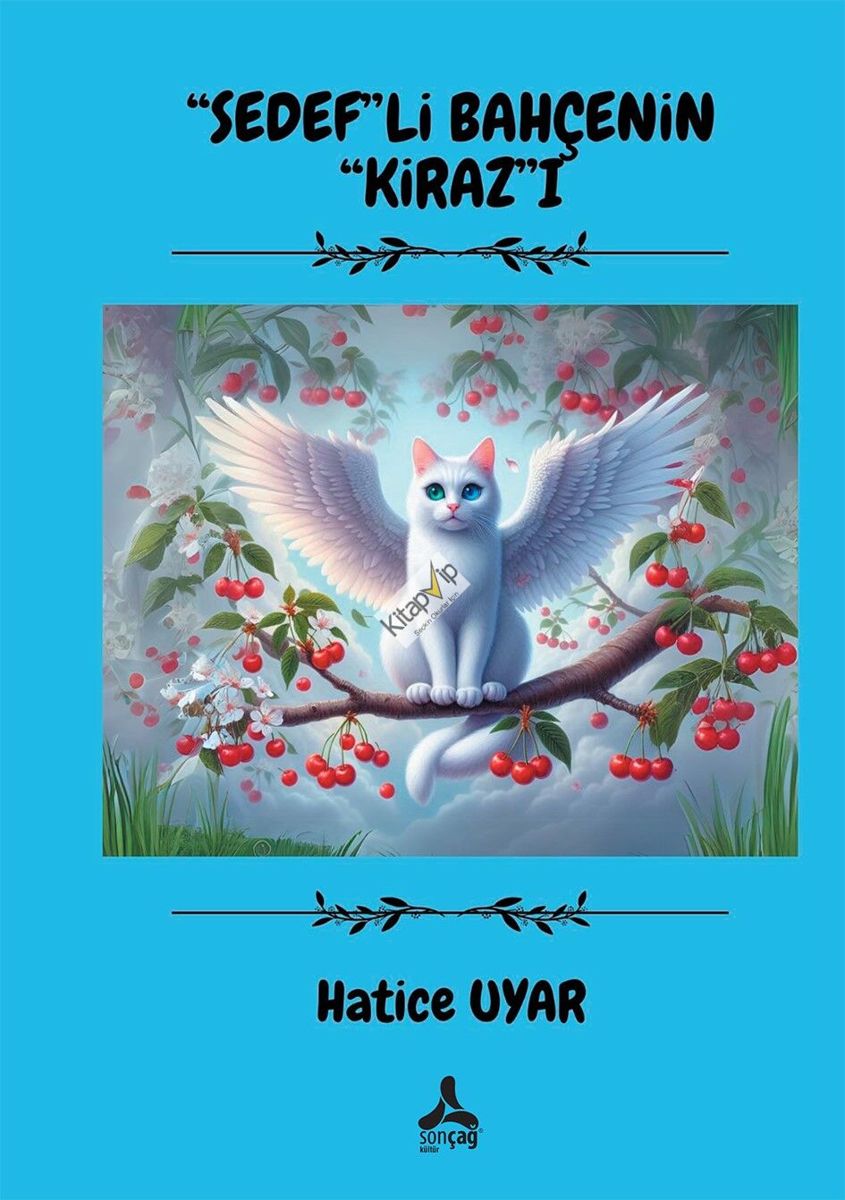 Sedef”li Bahçenin Kiraz”ı