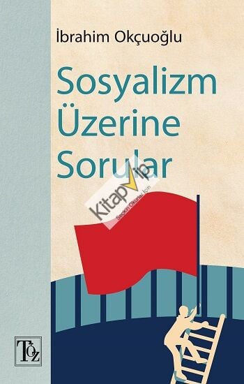 Sosyalizm Üzerine Sorular