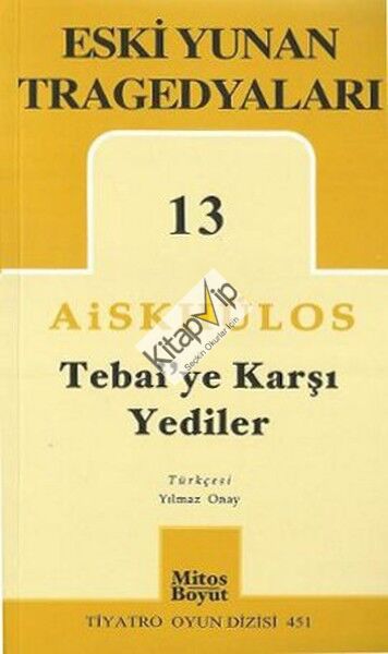 Tebai'ye Karşı Yediler - Eski Yunan Tragedyaları 13