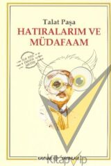 Hatıralarım ve Müdafaam