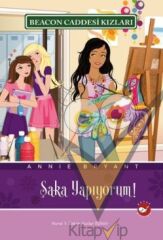 Beacon Caddesi Kızları 10. Kitap - Şaka Yapıyorum
