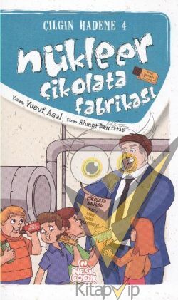 Nükleer Çikolata Fabrikası