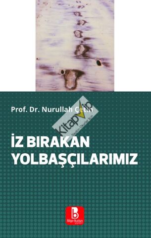 İz Bırakan Yolbaşçılarımız
