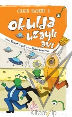 Okulda Uzaylı Avı
