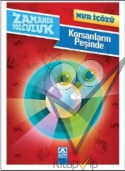 Zamanda Yolculuk - Korsanların Peşinde