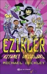 Ezikler - Kıyamet Amigoları