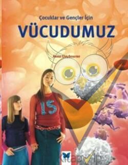 Çocuklar ve Gençler İçin Vücudumuz