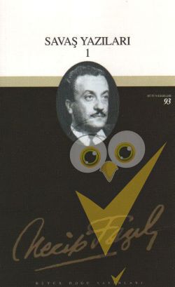 Savaş Yazıları 1 : 75 - Necip Fazıl Bütün Eserleri