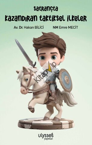 Satrançta Kazandıran Taktiksel İlkeler