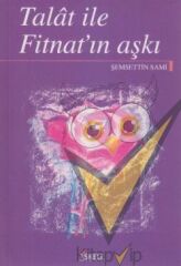 Talat ile Fitnat’ın Aşkı