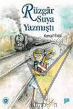 Rüzgar Suya Yazmıştı