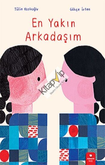 En Yakın Arkadaşım
