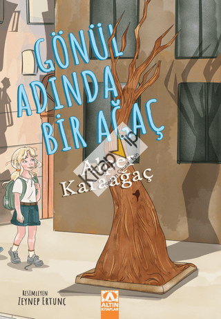 Gönül Adında Bir Ağaç