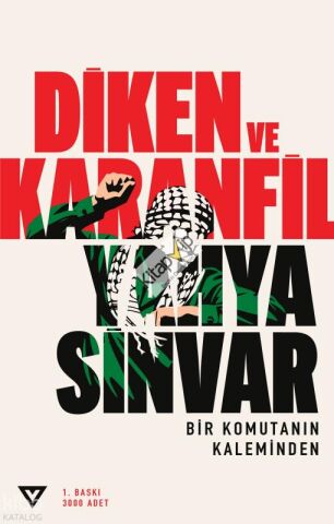 Diken ve Karanfil;Bir Komutanın Kaleminden