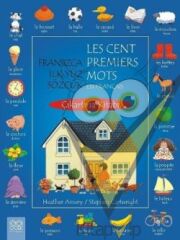 Fransızca İlk Yüz Sözcük / Les Cent Premiers Mots En Français (Çıkartma Kitabı)