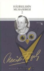 Hadiselerin Muhasebesi 2 : 67 - Necip Fazıl Bütün Eserleri