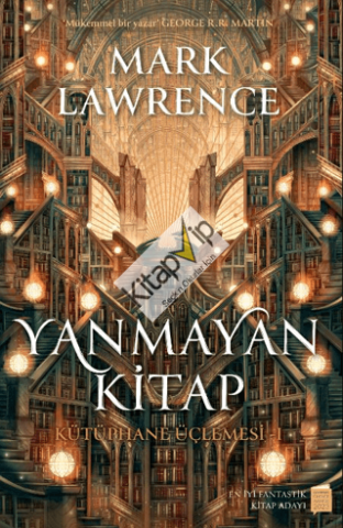 Yanmayan Kitap – Kütüphane Üçlemesi 1 (Ciltli)