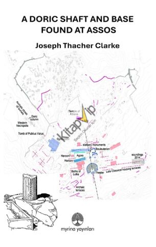 A Doric Shaft And Base Found At Assos