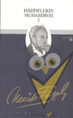 Hadiselerin Muhasebesi 3 : 68 - Necip Fazıl Bütün Eserleri