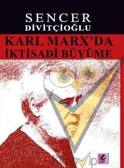 Karl Marx’da İktisadi Büyüme