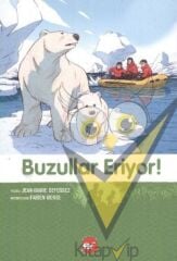 Buzullar Eriyor!