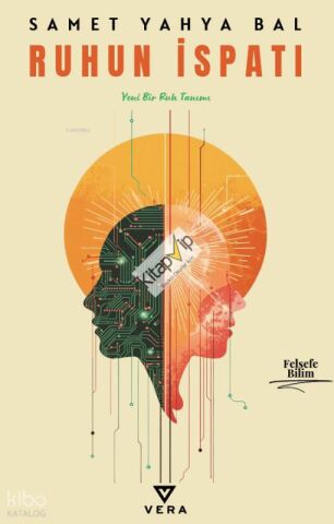 Ruhun İspatı;Yeni Bir Ruh Tanımı