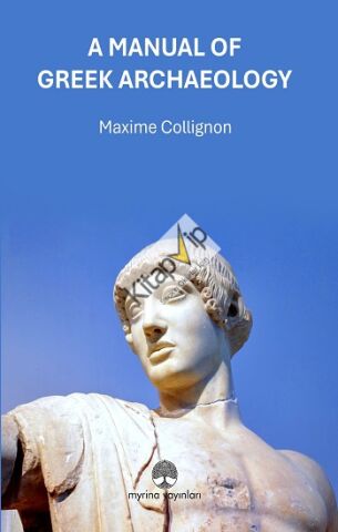 A Manual Of Greek Archaeology