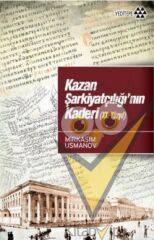 Kazan Şarkiyatçılığı’nın Kaderi (20. Yüzyıl)