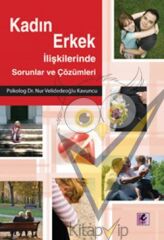 Kadın Erkek İlişkilerinde Sorunlar ve Çözümleri