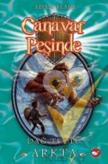 Canavar Peşinde Serisi 03 - Dağ Trolü Arkta (Beast Quest Arcta The Mountain Giant)