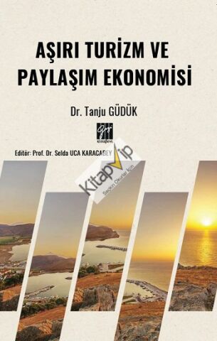 Aşırı Turizm ve Paylaşım Ekonomisi