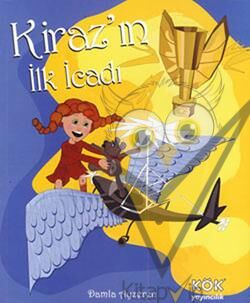 Kiraz’ın İlk İcadı (Ciltli)