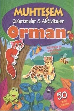 Muhteşem Çıkartmalar ve Aktiviteler : Orman