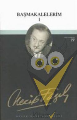Başmakalelerim 1 : 60 - Necip Fazıl Bütün Eserleri