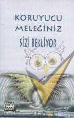 Koruyucu Meleğiniz Sizi Bekliyor