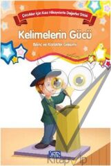 Bilinç ve Karakter Gelişimi - Kelimelerin Gücü