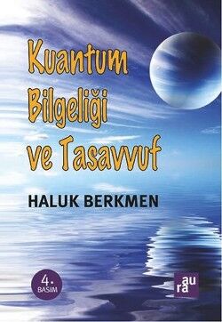 Kuantum Bilgeliği ve Tasavvuf - AURA KİTAPLIĞI
