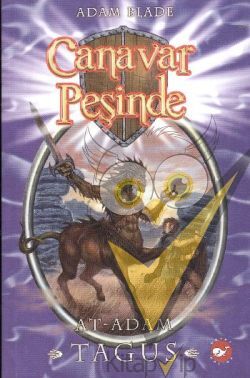 Canavar Peşinde Serisi 04 - At Adam Tagus (Beast Quest Tagus The Horse-Man)