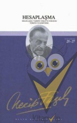 Hesaplaşma : 24 - Necip Fazıl Bütün Eserleri