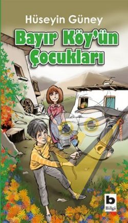 Bayır Köy’ün Çocukları