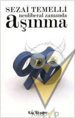 Neoliberal Zamanda Aşınma