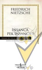 İnsanca, Pek İnsanca - 1