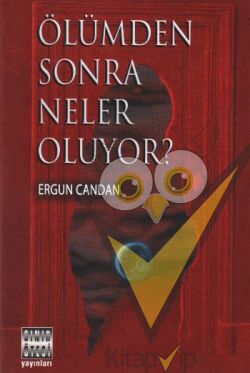Ölümden Sonra Neler Oluyor?